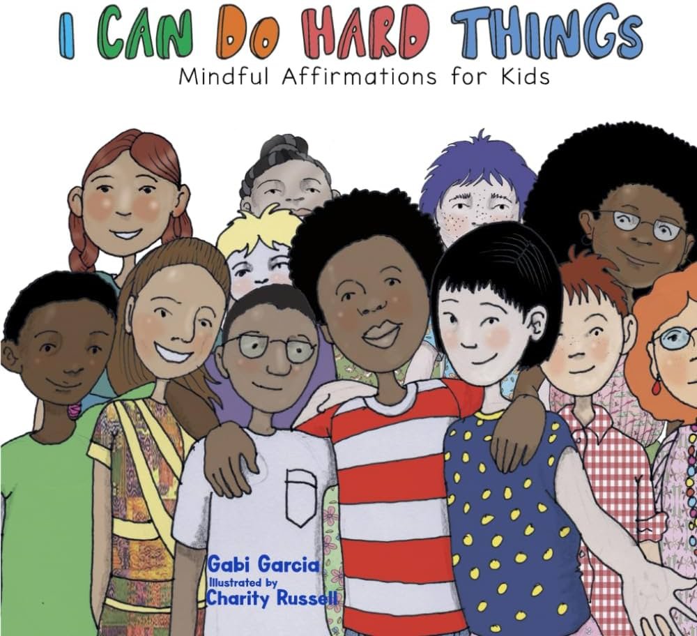 I can do hard things - Kids affirmation book